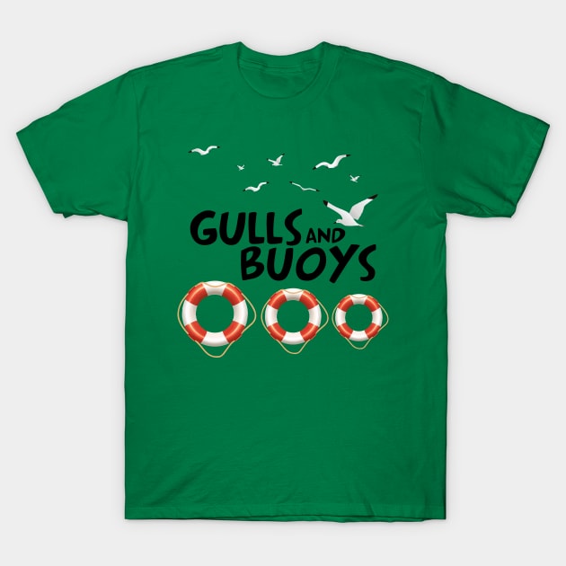 Cruise Gulls Buoys Funny Sailing Summer Trip Family T-Shirt by Olievera